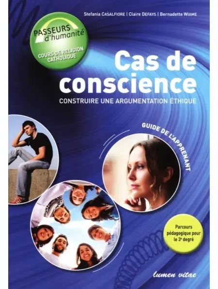 Cas de conscience. Construire une argumentation éthique. (élève)