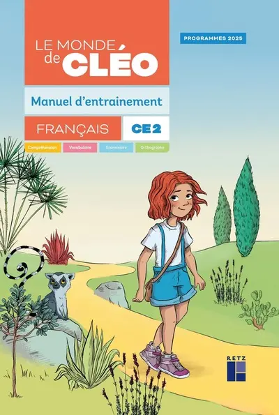 Français CE2 - Le monde de Cléo - Manuel d'entrainement -Edition 2025