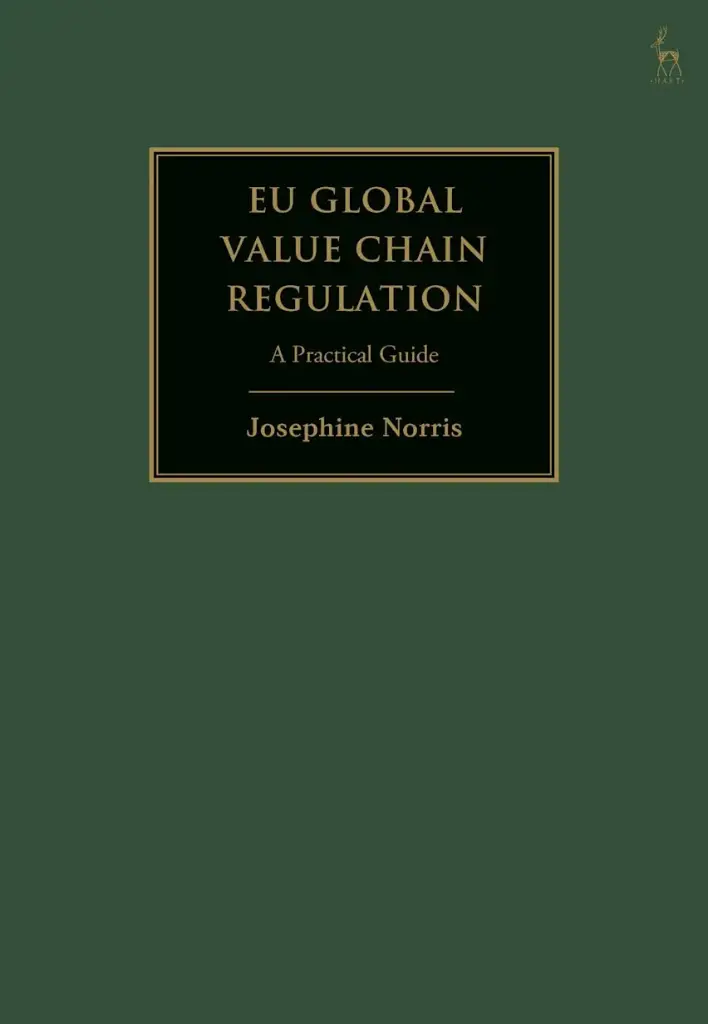EU Global Value Chain Regulation - A Practical Guide