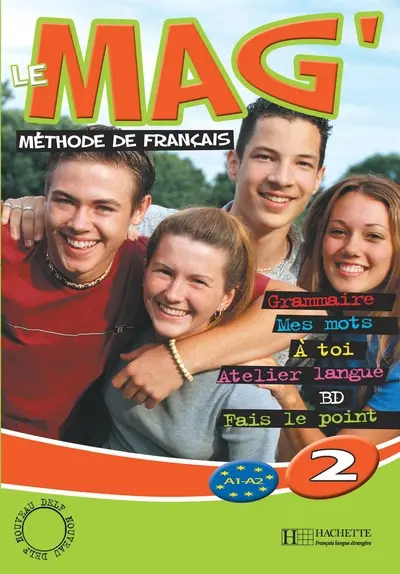 Le Mag'2 - Méthode de français A1-A2