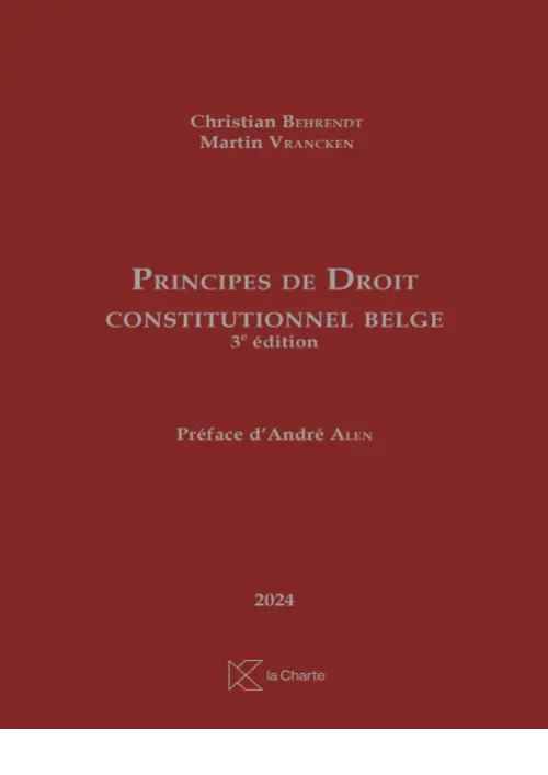 Principes de Droit constitutionnel belge - 3ème Edition 