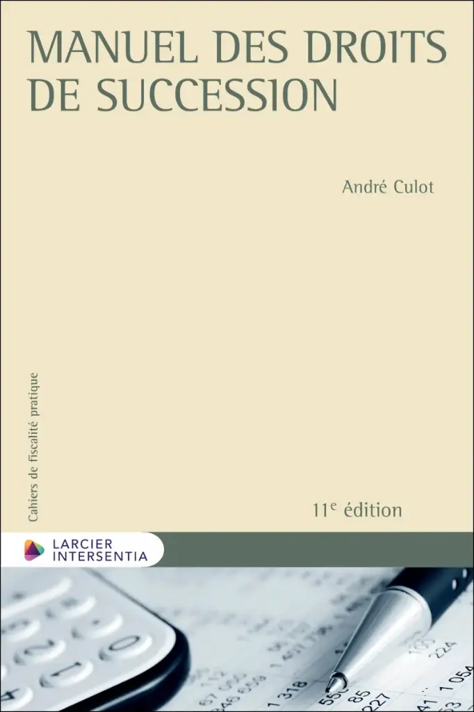 Manuel des droits de succession 11ème édition 