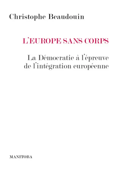 L'Europe sans corps