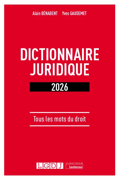 Dictionnaire juridique 2026 - 5ème Edition