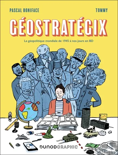 Géostratégix - Tome 1 - La géopolitique mondiale de 1945 à nos jours en BD édition actualisée