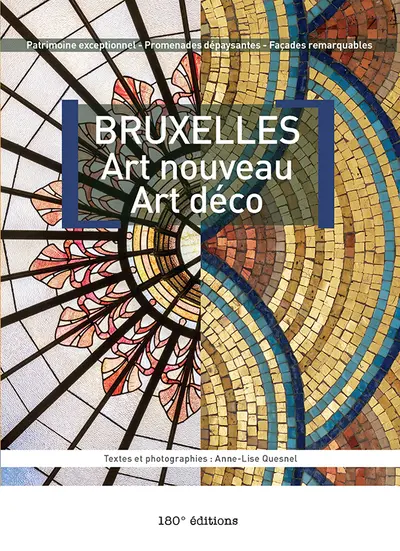Bruxelles - Art Nouveau - Art Déco - Nouvelle Edition