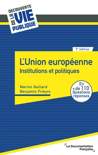 L'Union européenne - Institutions et politiques - 7ème Edition