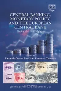 Central Banking, Monetary Policy, and the European Central Bank