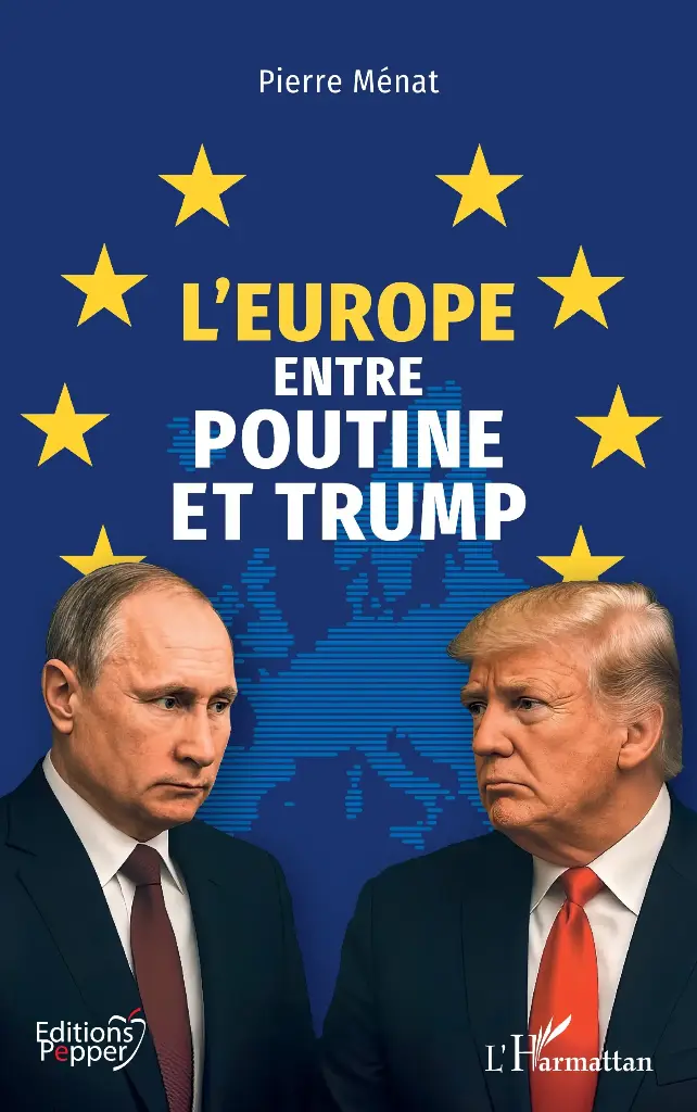 L’Europe entre Poutine et Trump