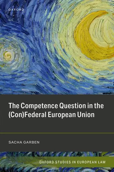 The Competence Question in the (Con)Federal European Union