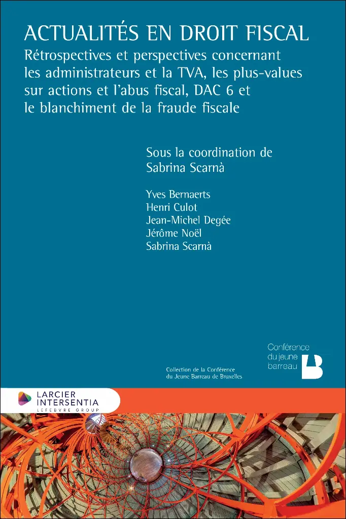 Actualités en droit fiscal - Rétrospectives et perspectives 