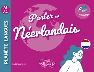Parler en néerlandais A1-A2