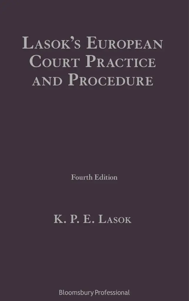 Lasok's European Court Practice and Procedure - Fourth Edition