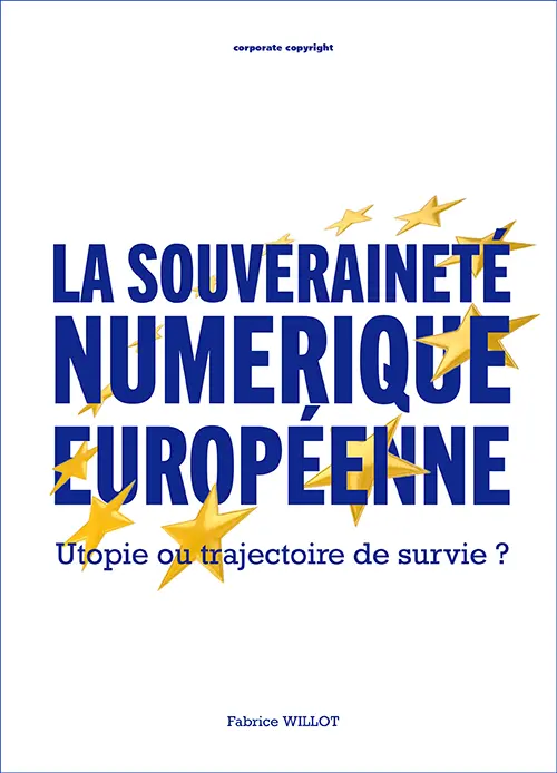 La souveraineté numérique européenne