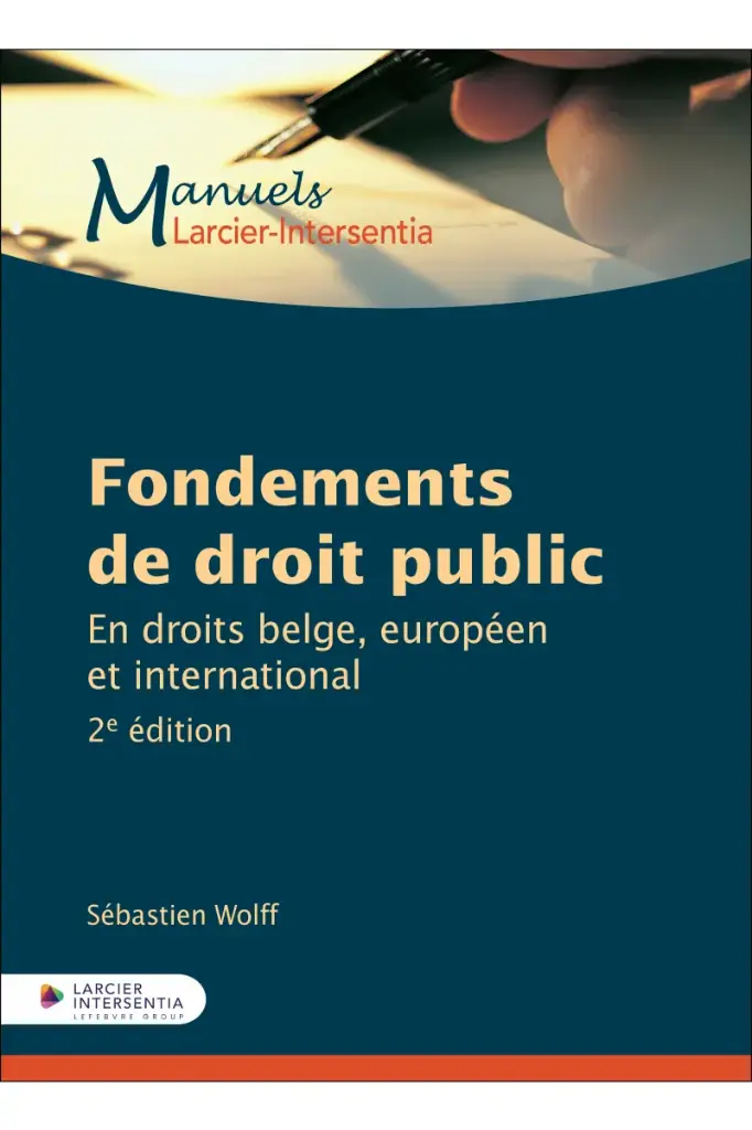 Fondements de droit public - En droit belge, européen et international 