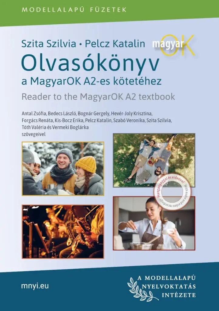 Magyarok Olvasókönyv A2 - Reader to the MagyarOK A2 textbook