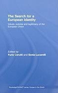 The Search for a European Identity - Values, Policies and Legitimacy of the European Union