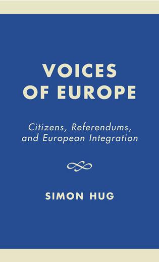 Voices of Europe: Citizens, Referendums, and European Integration