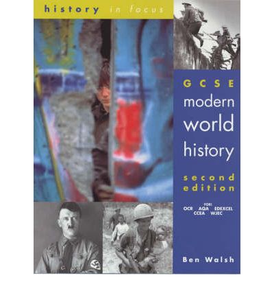 GCSE Modern World History: Student's Book (History in Focus) - 2nd edition