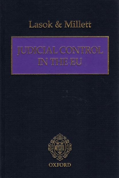 Judicial Control in the EU - Procedures and Principles