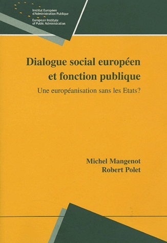 [9789067791946] Dialogue social européen et fonction publique. Une européanisation sans les Etats?
