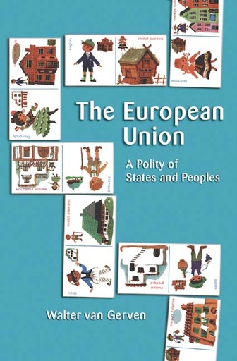 [9781841135298] The European Union - A Polity of States and Peoples