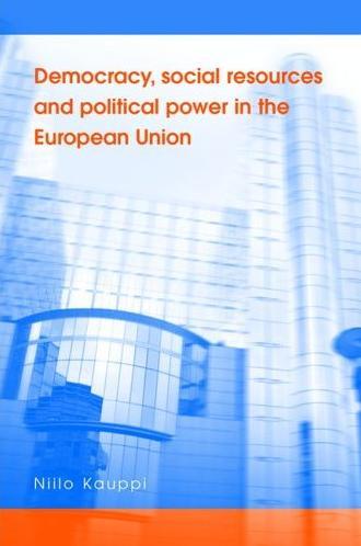 [9780719070587] Democracy, social resources and political power in the European Union