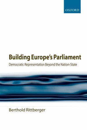 [9780199231997] Building Europe's Parliament - Democratic Representation Beyond the Nation State