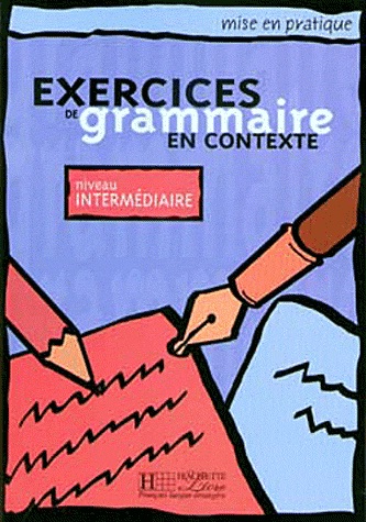 [9782011551474] Exercices de grammaire en contexte - Niveau intermédiaire