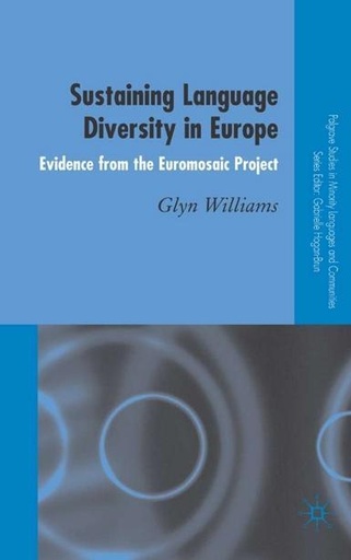 [9781403998163] Sustaining Language Diversity in Europe - Evidence from the Euromosaic Project