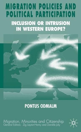 [9781403992680] Migration Policies and Political Participation - Inclusion or Intrusion in Western Europe?