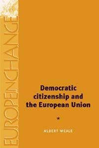 [9780719044250] Democratic citizenship and the European Union