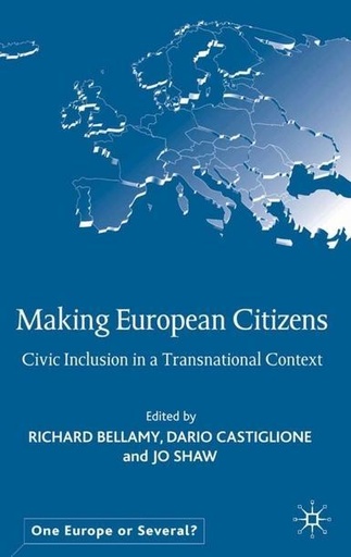 [9780333973776] Making European Citizens - Civic Inclusion in a Transnational Context