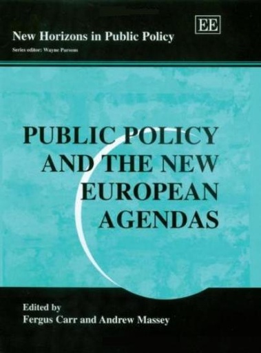 [9781843768135] Public Policy And The New European Agendas