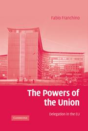 [9780521866422] The Powers of the Union - Delegation in the EU