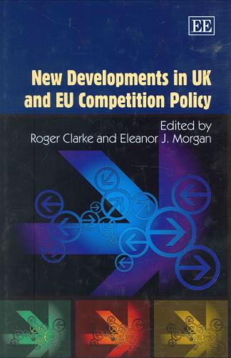 [9781845421229] New Developments In Uk And Eu Competition Policy