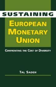 [9781588264787] Sustaining European Monetary Union: Confronting the Cost of Diversity