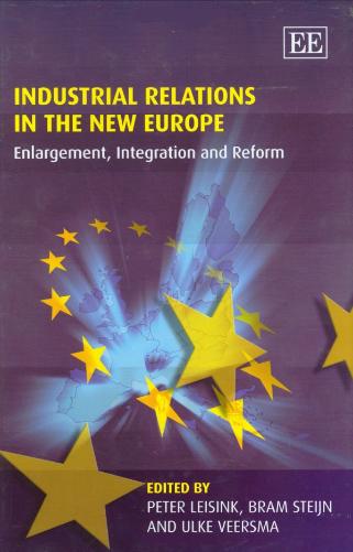 [9781845426149] Industrial Relations In The New Europe - Enlargement, Integration and Reform
