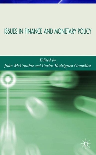 [9780230007987] Issues in Finance and Monetary Policy