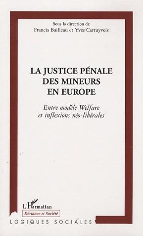 [9782296032415] La justice pénale des mineurs en Europe - Entre modèle Welfare et inflexions néo-libérales
