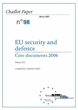 [9789291981083] Sécurité et Défense de l’UE - Textes Fondamentaux 2006 - Volume VII