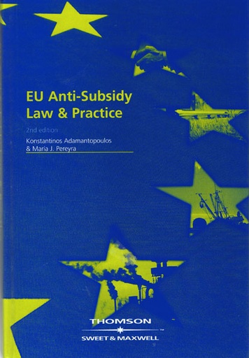 [9780421915206] EU Anti-Subsidy Law & Practice - 2nd Edition