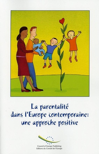 [9789287161345] La parentalité dans l'Europe contemporaine: une approche positive