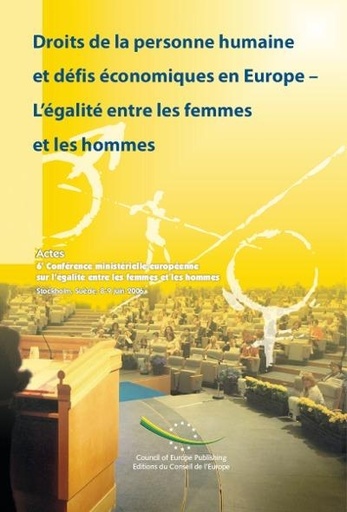 [9789287162182] Droits de la personne humaine et défis économiques en Europe - L'egalité entre les femmes et les hommes