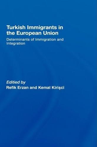 [9780415414012] Turkish Immigrants in the European Union - Determinants of Immigration and Integration