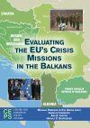 [9789290797098] Evaluating the EU’s Crisis Missions in the Balkans