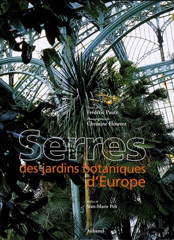 [9782700605228] Serres des jardins botaniques d'Europe