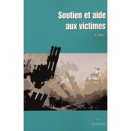 [9789287163769] Soutien et aide aux victimes (2e édition) (2008)