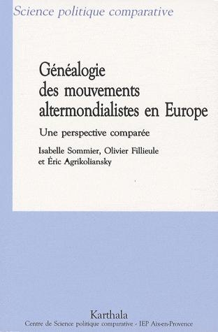 [9782845869257] Généalogie des mouvements altermondialistes en Europe - Une perspective comparée
