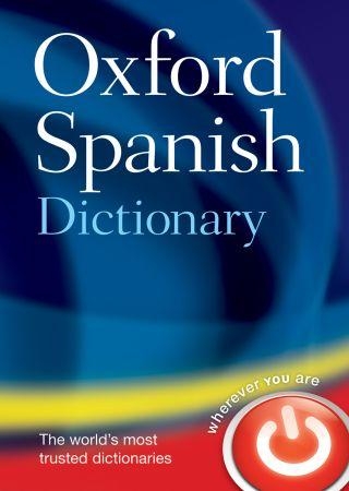 [9780199543403] Oxford Spanish Dictionary - Fourth Edition